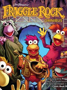 Jim Henson’s Fraggle Rock Omnibus (2018)