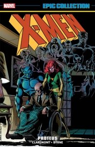 X-Men Epic Collection – Proteus