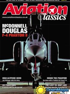 Aviation Classics Issue 25: McDonnell Douglas F-4 Phantom II