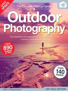 The Complete Outdoor Photography Manual - 15th Ed. 2022