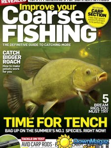 Improve Your Coarse Fishing - Issue 312 2016