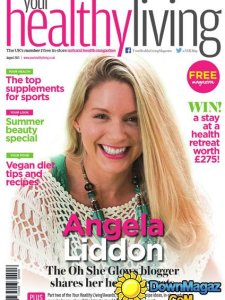 Your Healthy Living UK - August 2015