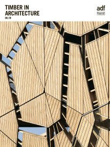 Architects Datafile - Timber in Architecture - 08.2018 Supplement