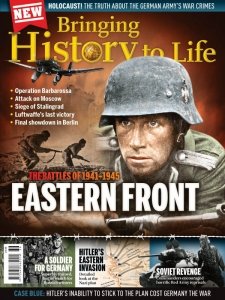 Bringing History to Life - The Battles of 1941-1945 Eastern Front