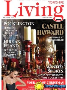 Yorkshire Living UK - December 2015