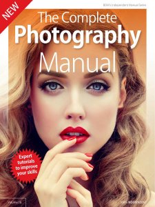 The Complete Photography Manual - Vol 16 2019