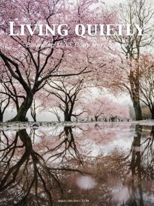 Living Quietly - 03.13.2021