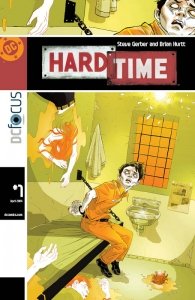 Hard Time Vol. 1 #1 – 12 (2004-2005)