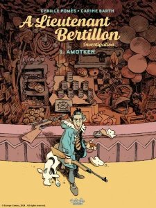 A Lieutenant Berthillon Investigation Vol. 1