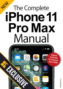 The Complete iPhone 11 Pro Max Manual - Vol 1 2019