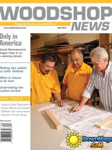 Woodshop News - April 2014