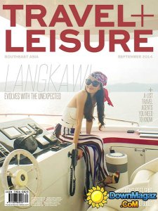 Travel + Leisure Southeast Asia - September 2014