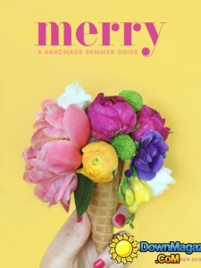 Merry - A Handmade Holiday Guide - Summer 2015