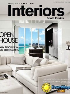 Modern Luxury Interiors South Florida - Winter 2014