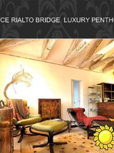 CASA d'ASTA - Venice Rialto Bridge, Luxury Penthouse Special 2015