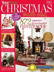 Your Home Magazine Special - Christmas Made Easy 2013