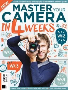 Master Your Camera In 4 Weeks - Ed. 7 2024