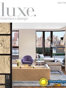 Luxe Interior + Design Magazine New York Edition - Winter 2014