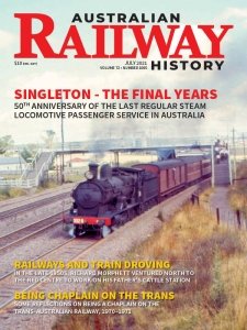 Australian Railway History - 07.2021