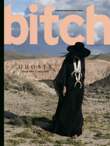 Bitch - Fall 2018