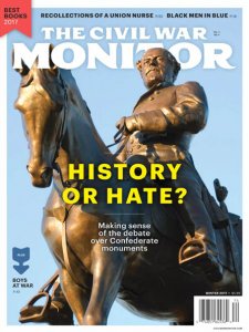 The Civil War Monitor  - Winter 2017