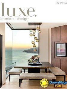 Luxe Interior + Design Los Angeles Edition - Summer 2013