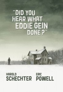 Did You Hear What Eddie Gein Done