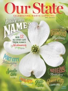 Our State Celebrating North Carolina - 04.2025