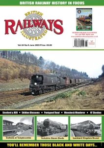 British Railways Illustrated - 06.2025