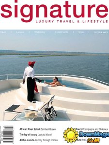 Signature Luxury Travel & Lifestyle Magazine - Vol.14 2014