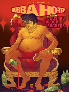 Bubba Ho-Tep and the Cosmic Blood-Suckers (TPB)