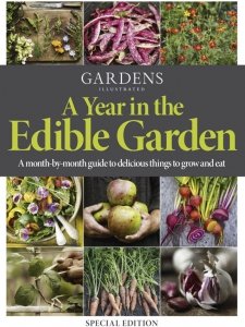 Gardens Illustrated A Year in the Edible Garden 2020