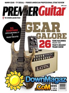 Premier Guitar - 04.2017