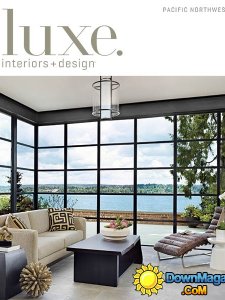 Luxe Interior + Design Pacific Northwest - Spring 2013