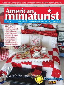 American Miniaturist - July 2016