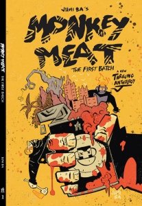 Monkey Meat - The First Batch (TPB)