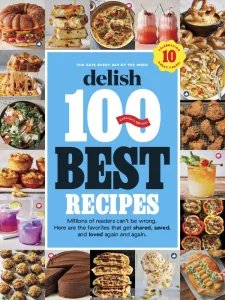 Delish Quarterly - 100 Best Recipes 2025