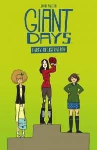 Giant Days – Early Registration