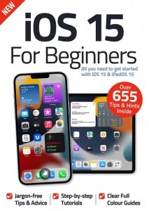 iOS 15 For Beginners - Ed. 5 2022