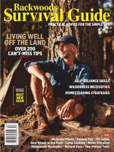 Backwoods Survival Guide - Practical Advice For The Simple Life 2025