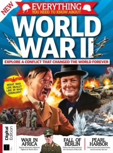 All About History: Everything You Need To Know About World War II - First Edition 2020