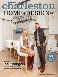 Charleston Home + Design - Winter 2024