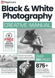 Black & White Photography Creative Manual - Ed. 7 2025
