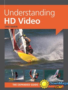 Outdoor Photography Special Edition - Understanding HD Video