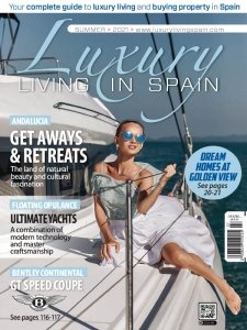 Luxury Living in Spain - Summer 2021