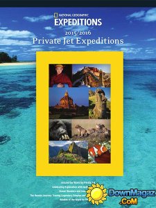 National Geographic Expeditions 2015/2016 Private Jet Expeditions