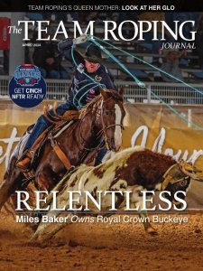 The Team Roping Journal - 04.2024