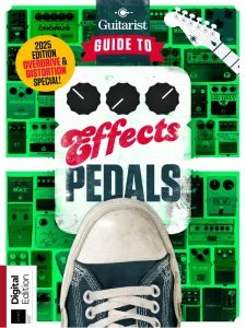 The Guitarist's Guide to Effects Pedals - 11th Ed 2025