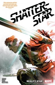 Shatterstar - Reality Star (TPB)