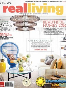 Real Living PH - April 2016